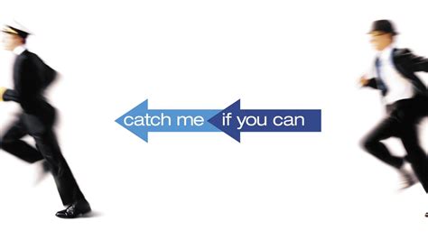 Catch Me .